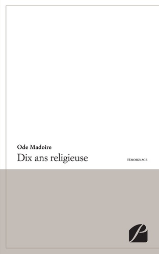 DIX ANS RELIGIEUSE