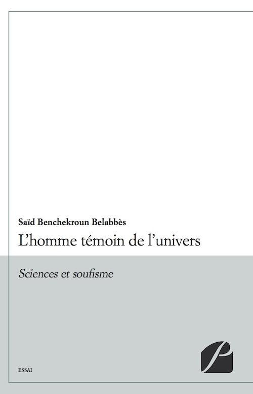L'homme témoin de l'univers