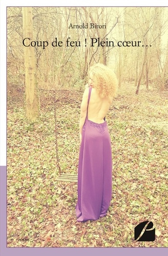 Coup de feu ! Plein coeur