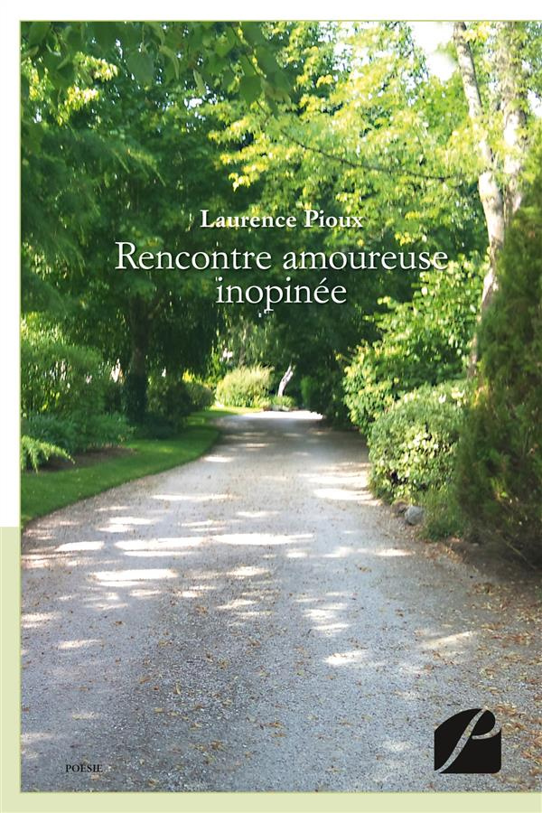 Rencontre amoureuse inopinée