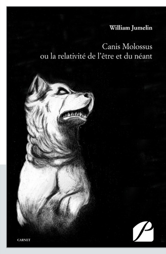 Canis Molossus ou la relativité de l'être et du néant