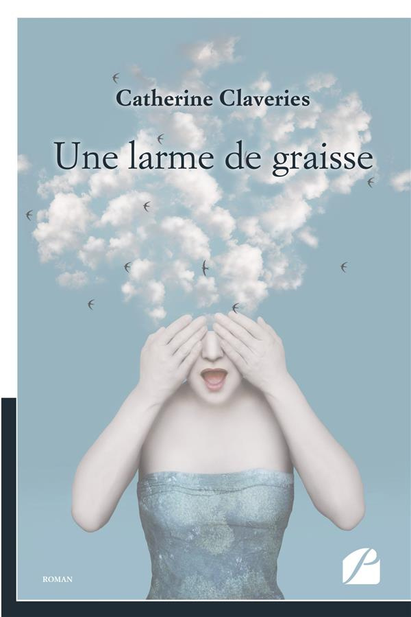Une larme de graisse