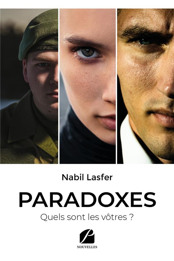 Paradoxes. Quels sont les vôtres ?