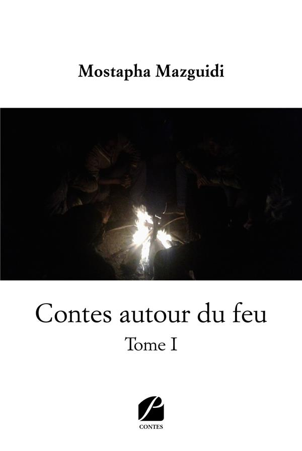 Contes autour du feu Tome 1