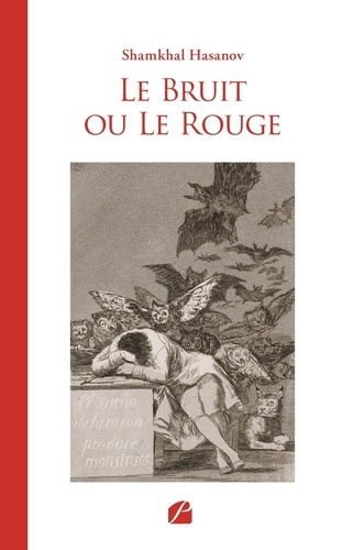 Le bruit ou le rouge