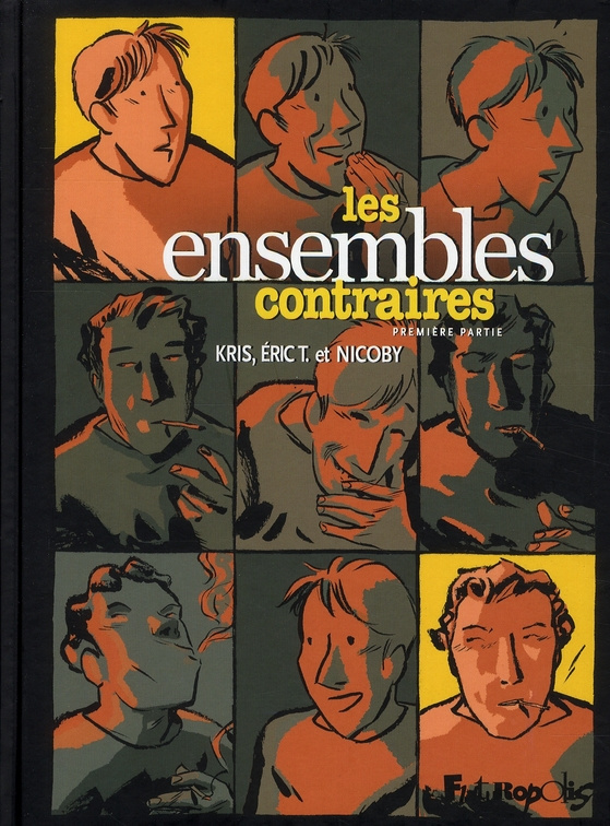 Les ensembles contraires. Première partie