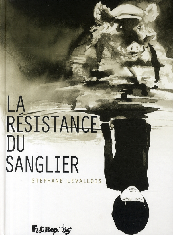 La résistance du sanglier