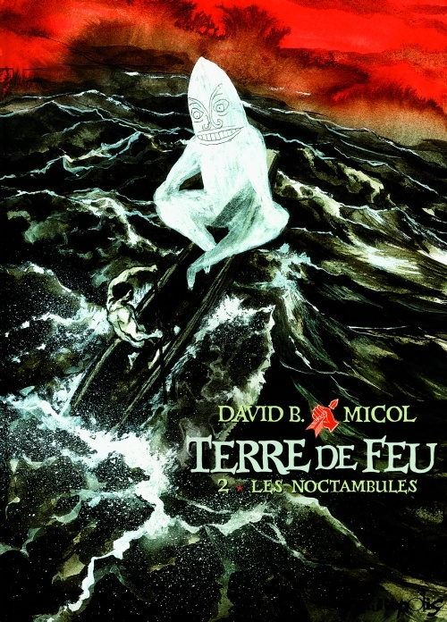 Terre de feu Tome 2 : Les noctambules