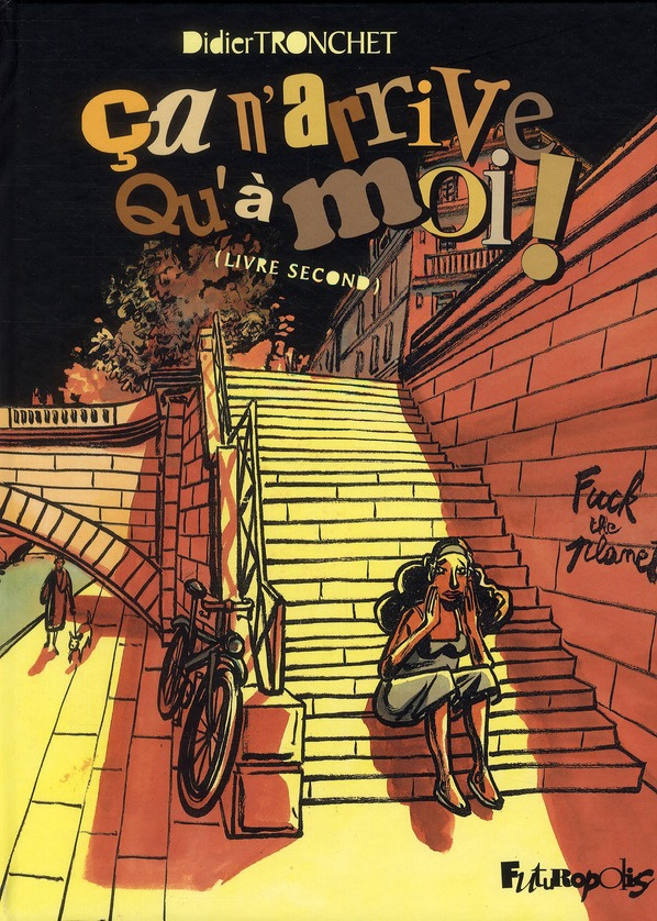 Ca n'arrive qu'à moi Tome 2