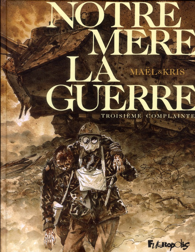 Notre mère la guerre Tome 3