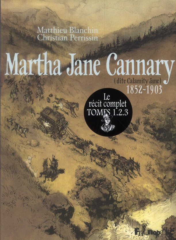 Martha Jane Cannary Tomes 1 à 3