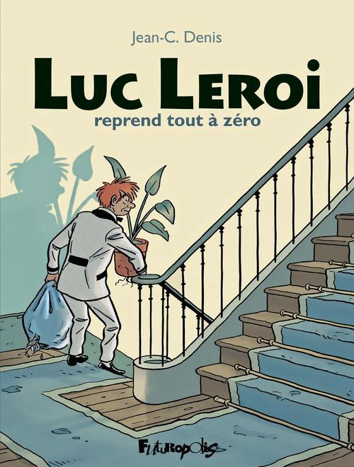 Luc Leroi Intégrale : Luc Leroi reprend tout à zéro