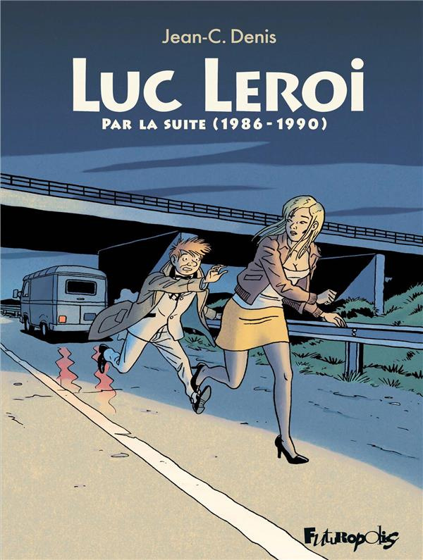 Luc Leroi : Par la suite (1986-1990)