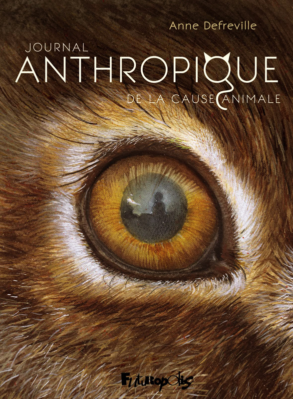 Journal anthropique de la cause animale