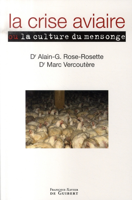 La crise aviaire : la culture du mensonge
