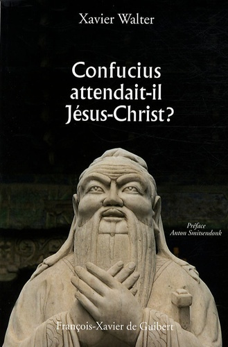 Confucius attendait-il Jésus-Christ ?