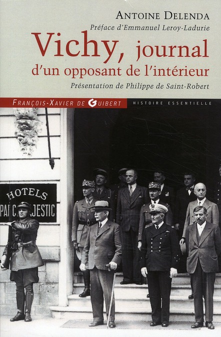 Vichy, journal d'un opposant de l'intérieur