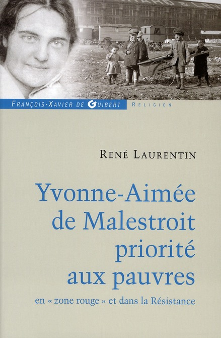 Yvonne-Aimée de Malestroit. Priorité aux pauvres en zone rouge et dans la Résistance
