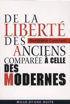 De la liberté des anciens comparée à celle des modernes