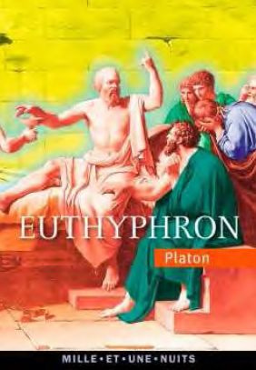 Euthyphron / L'invention de l'éthique personnelle