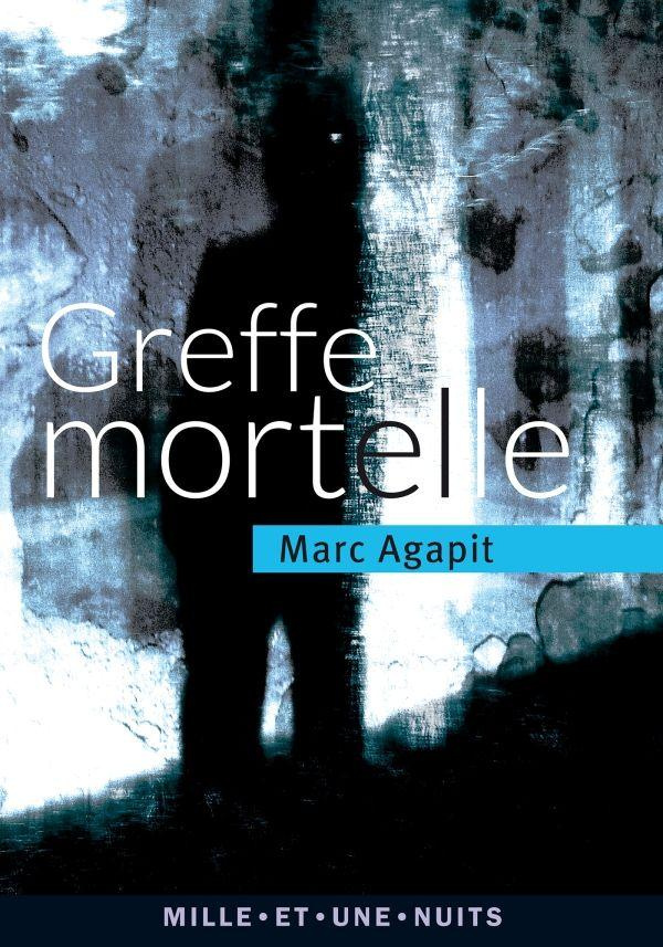 Greffe mortelle