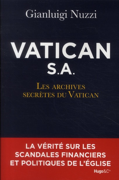 Vatican S.A. Les archives secrètes du Vatican