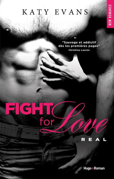 Fight for Love Tome 1 : Real