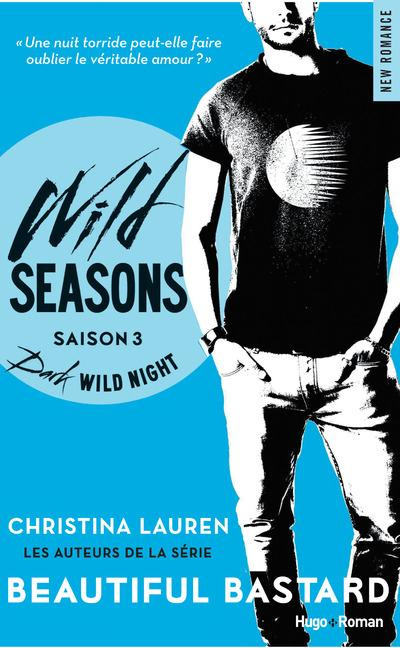 Wild Seasons Tome 3 : Dark Wild Night