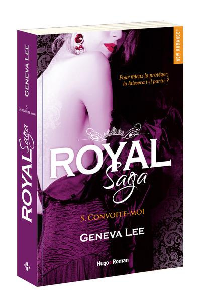 Royal Saga Tome 5 : Convoite-moi