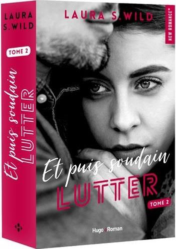 Et puis soudain Tome 2 : Lutter
