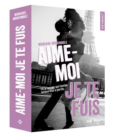 Aime-moi je te fuis