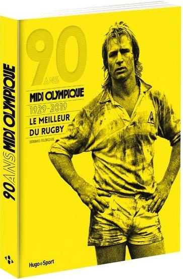 90 ans Midi Olympique 1929-2019