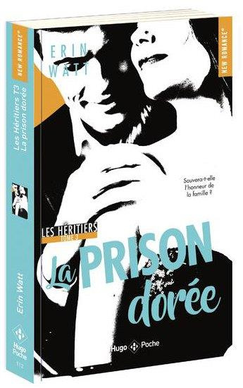 Les Héritiers Tome 3 : La prison dorée