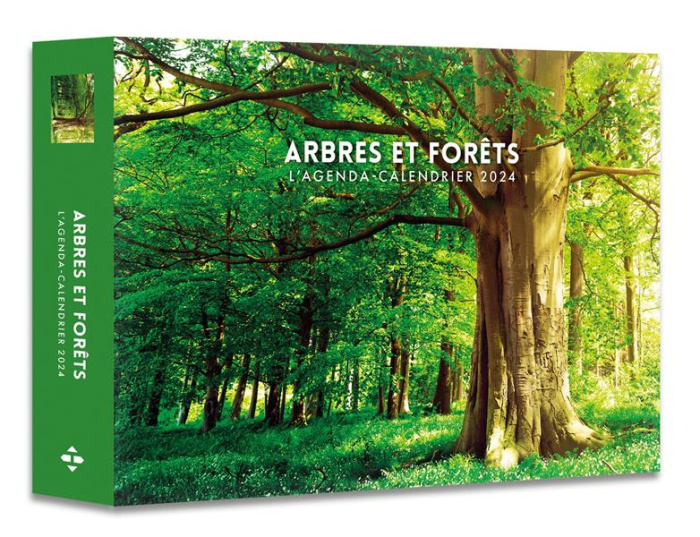 L'agenda-calendrier arbres et forêts. Edition 2024