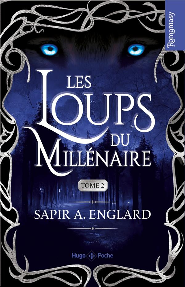 Les loups du millénaire Tome 2