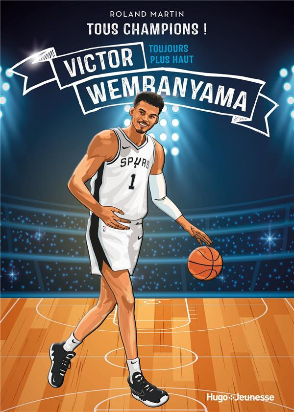 Tous champions ! : Victor Wembanyama
