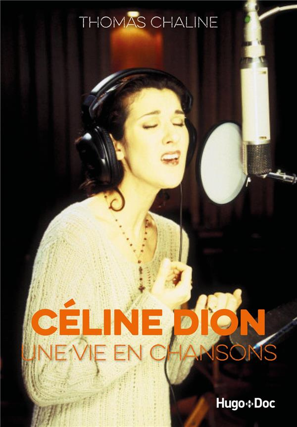 Céline Dion, une vie en chansons
