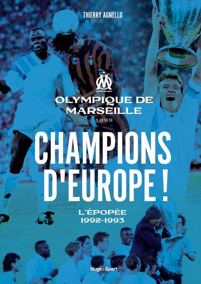Champions d'Europe ! L'épopée, 1992-1993