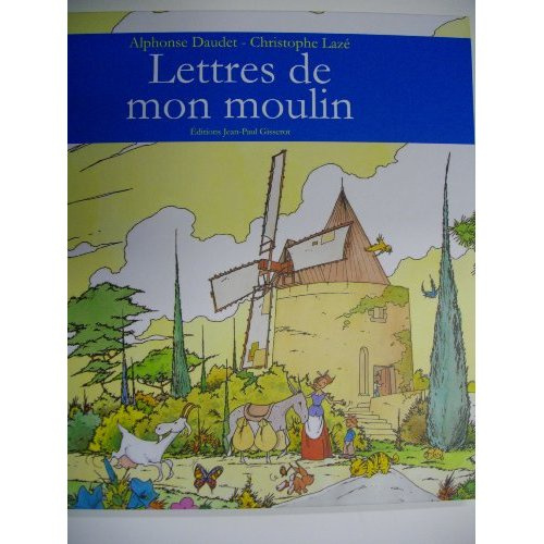 Les lettres de mon moulin