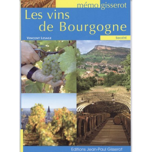 Les Vins de Bourgogne