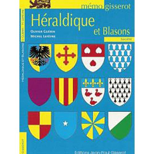 MEMO - HERALDIQUE ET BLASONS - VOIR GI548