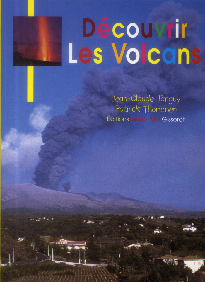 Découvrir les volcans