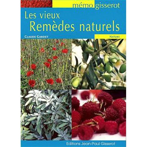 Les vieux remèdes naturels