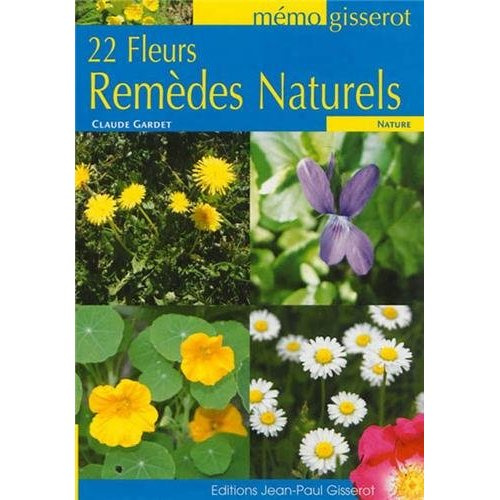 22 Fleurs Remèdes naturels