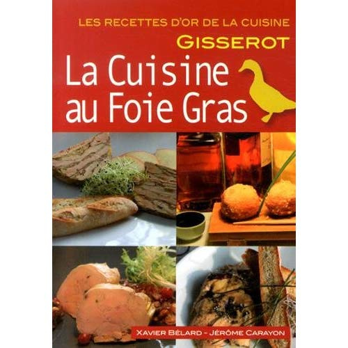 La cuisine au foie gras