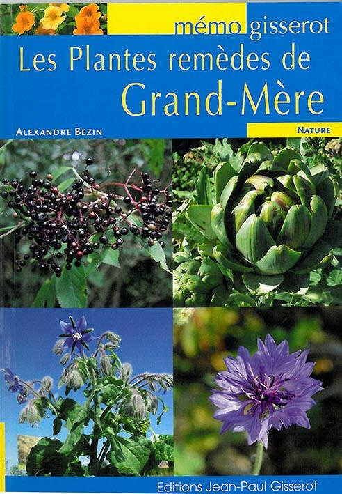 Les plantes remèdes de grand-mère