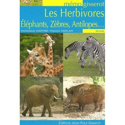 Les herbivores. Eléphants, zèbres, antilopes