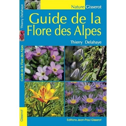 Guide de la flore des Alpes
