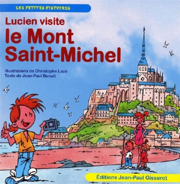 Lucien visite : le Mont Saint Michel