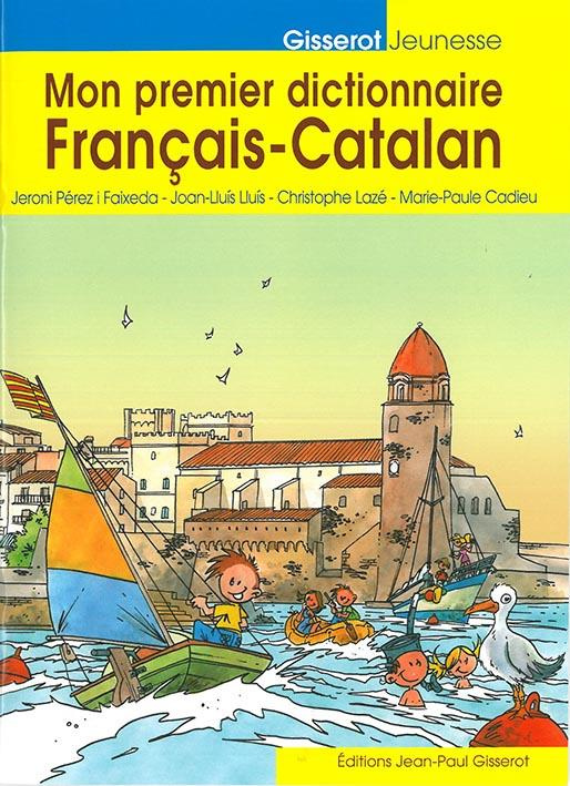 Mon premier dictionnaire français-catalan en images
